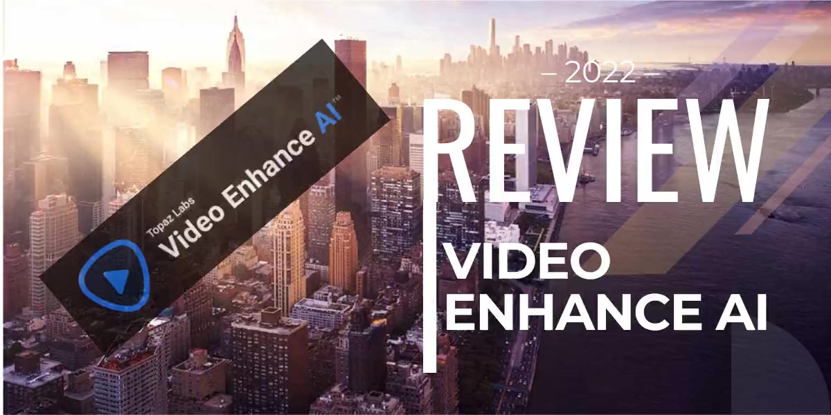 Topaz video enhance ai review